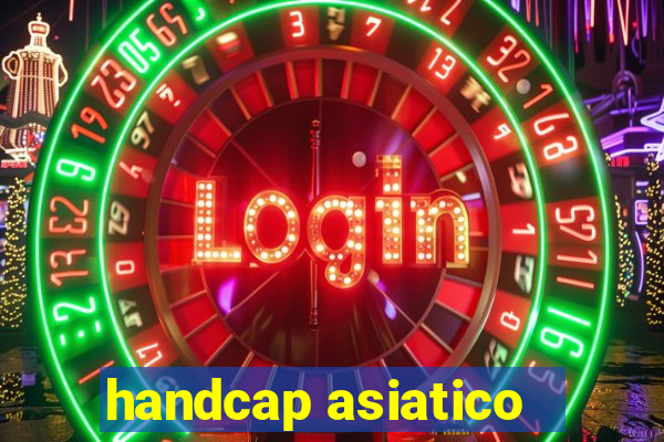 handcap asiatico -1.5